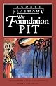 The Foundation Pit (European Classics)