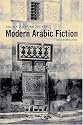 Modern Arabic Fiction: An Anthology