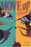 Move Up : Anglais LV1, 4�me (Cahier d'activit�s)
