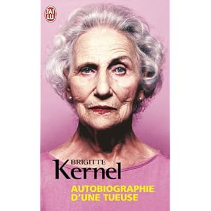 Autobiographie d'une tueuse