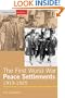 The First World War Peace Settlements, 1919-1925