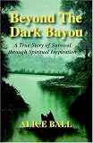 Beyond The Dark Bayou