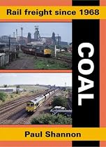 Rail Freight Since 1968: Coal (Railway Heritage)