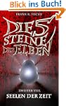 Die f�nf Steine der Elben Band 2 Seel...