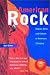 Book American Rock: Region, Rock, and Culture in American Climbing