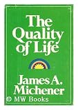 Quality of Life - James A Michener