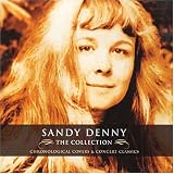 Sandy Denny -  Collection: Chronological Covers and Concert Classics