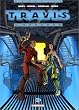 Travis, tome 1 : Huracan