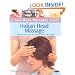 Indian Head Massage: Simple Routines for Home, Work and Travel (Busy Person's Guide)