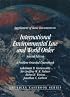 Supplement of Basic Documents to International Environmental Law A         nd World Order: A Problem Oriented Coursebook