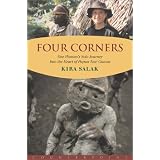 Four Corners: One Woman's Solo Journey Into the Heart of Papua New Guinea