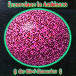 CD-Charts  Search : Excursions in Ambience: Third Dimension