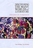 Discovering the Many Worlds of Literature: Literature for Composition