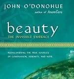 Beauty: The Invisible Embrace