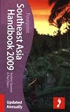 Southeast Asia Handbook 2009: Tread Your Own Path (Footprint Southeast Asia Handbook)