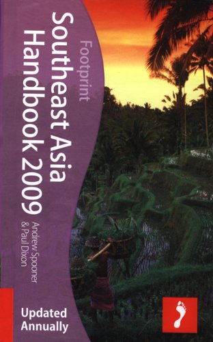 Southeast Asia Handbook 2009: Tread Your Own Path (Footprint Southeast Asia Handbook)