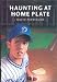Search : Haunting at Home Plate