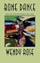 Bone Dance: New and Selected Poems, 1965-1993 (Sun Tracks)