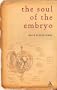 The Soul of the Embryo: An Enquiry into the Status of the Human Embryo in the Christian Tradition
