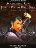 Scorching Sun, Fierce Wind, Wild Fire