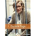 Dunkle Tage