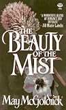 The Beauty of the Mist