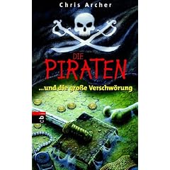 Die Piraten, Band 2: ...und die gro�e Verschw�rung: BD 2