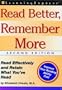 Read Better, Remember More: Read Effectively and Retain What You've Read