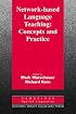 Network-based Language Teaching: Concepts and Practice (Cambridge Applied Linguistics)