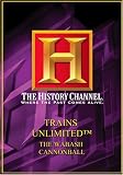 Trains Unlimited - The Wabash Cannonball (History Channel)