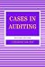 Cases in Auditing