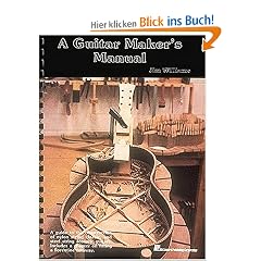 A Guitar Maker's Manual
