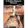 Guitar Makers Manual