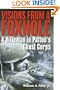 Visions from a Foxhole: A Rifleman in Patton's Ghost Corps
