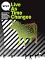 Sound Tribe Sector 9: Live as Time Changes