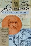 Leonardo: The First Scientist