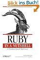 Ruby in a Nutshell: A Desktop Quick Reference (In a Nutshell (O'Reilly))
