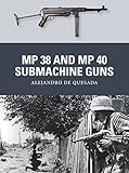 MP 38 and MP 40 Submachine Guns (Weapon)