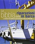 La bibbia delle riparazioni in barca....
