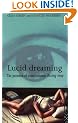 Lucid Dreaming: The Paradox of Consciousness During Sleep