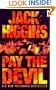 Pay the Devil (Higgins, Jack)