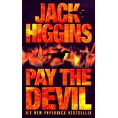 Pay the Devil (Higgins, Jack)