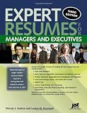Expert Resumes for Managers and Executives, 3rd Ed