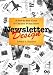 Newsletter Design: A Step-by-Step Guide to Creative Publications (Design & Graphic Design) Newsletter Design: A Step-by-Step Guide to Creative Publications (Design & Graphic Design)