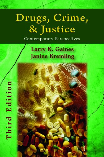 Drugs, Crime, and Justice: Contemporary Perspectives