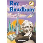 Ray Bradbury: Master of Science Fiction and Fantasy (Authors Teens Love) book cover