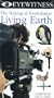 The Making of Eyewitness Living Earth