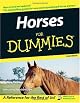 Horses For Dummies (For Dummies (Pets))