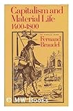 Capitalism and material life, 1400-1800