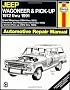 Jeep Wagoneer Automotive Repair Manual, 1972-1991: Grand Wagoneer, Cherokee, J-Series Pick-Up